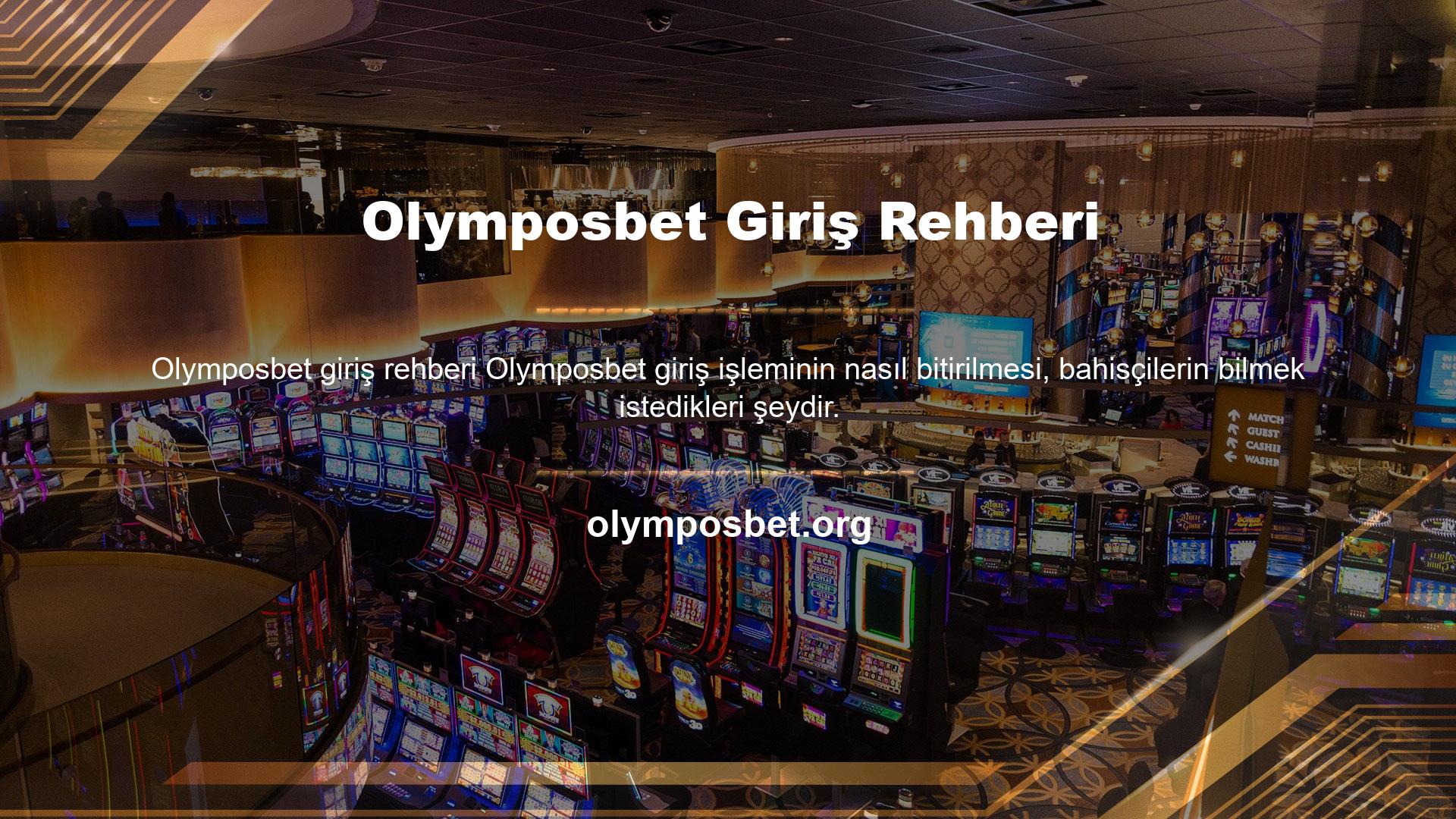 Bahis meraklıları, Bahis veya Casino yapmak için Olymposbet adres kayıt prosedürünü tamamlamak için bu sitenin bir üyesi olmalıdır